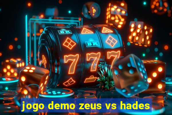 jogo demo zeus vs hades